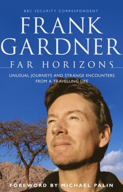 Frank Gardner - Far Horizons, E-bok