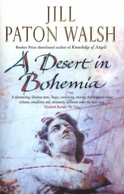 Jill Paton Walsh - Desert In Bohemia, E-bok
