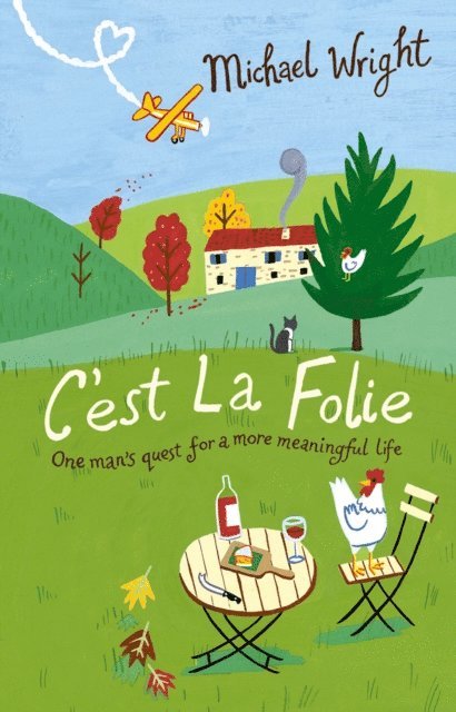 Michael Wright - C'est La Folie, E-bok