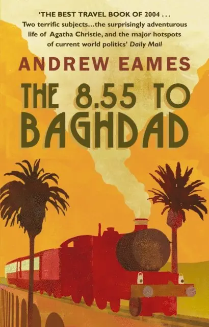 Andrew Eames - 8.55 To Baghdad, E-bok. Tillgänglighet: Lägg i varukorg