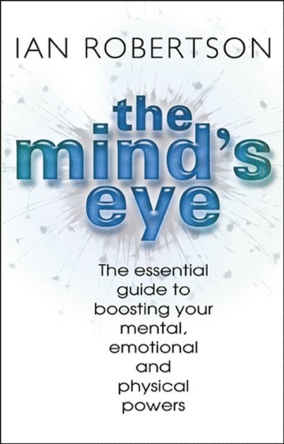 Ian Robertson - Mind's Eye, E-bok