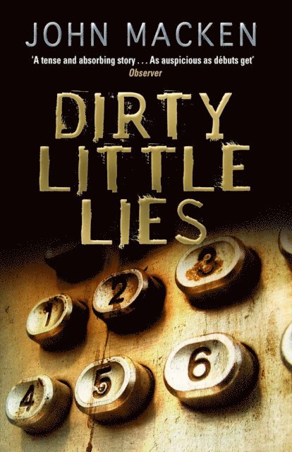 John Macken - Dirty Little Lies, E-bok