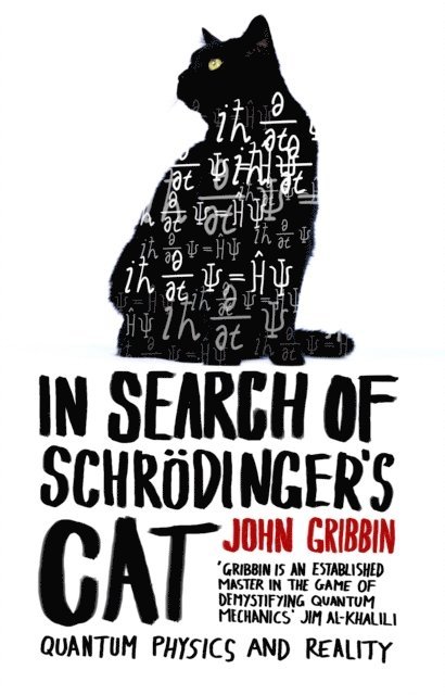 John Gribbin - In Search Of Schrodinger's Cat, E-bok