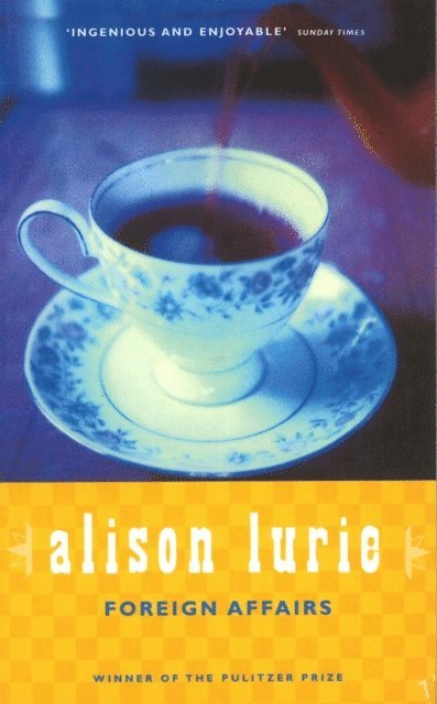 Alison Lurie - Foreign Affairs, E-bok