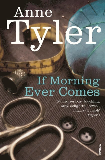 Anne Tyler - If Morning Ever Comes, E-bok