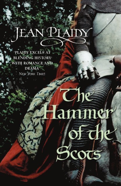 Jean Plaidy - Hammer of the Scots, E-bok