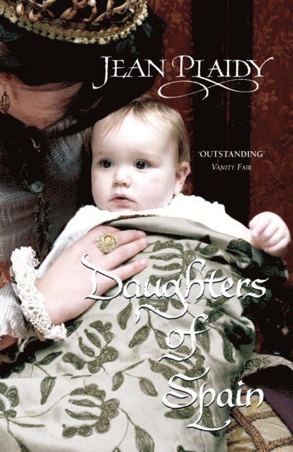Jean Plaidy - Daughters of Spain, E-bok