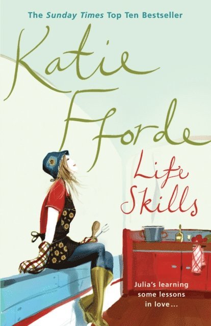 Katie Fforde - Life Skills, E-bok