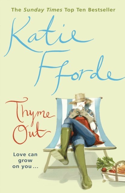 Katie Fforde - Thyme Out, E-bok