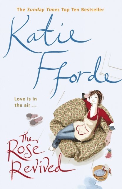 Katie Fforde - Rose Revived, E-bok