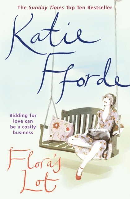 Katie Fforde - Flora's Lot, E-bok