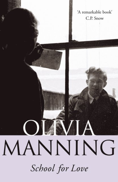 Olivia Manning - School For Love, E-bok