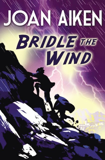 Joan Aiken - Bridle The Wind, E-bok