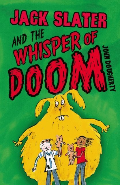 John Dougherty - Jack Slater and the Whisper of Doom, E-bok