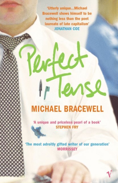 Michael Bracewell - Perfect Tense, E-bok