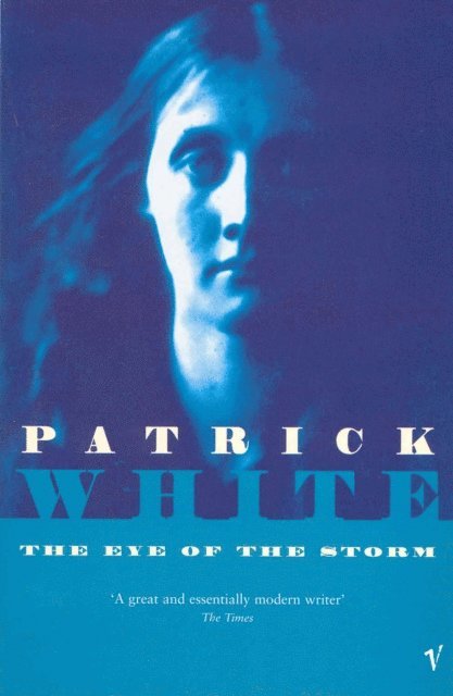 Patrick White - Eye of the Storm, E-bok