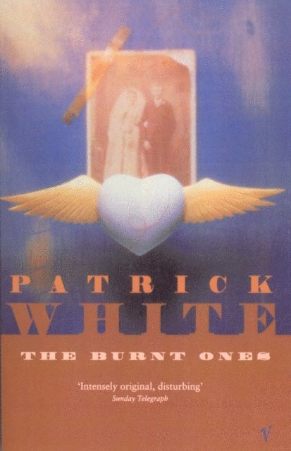Patrick White - Burnt Ones, E-bok