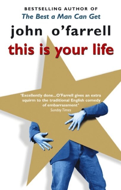 John O'Farrell - This Is Your Life, E-bok