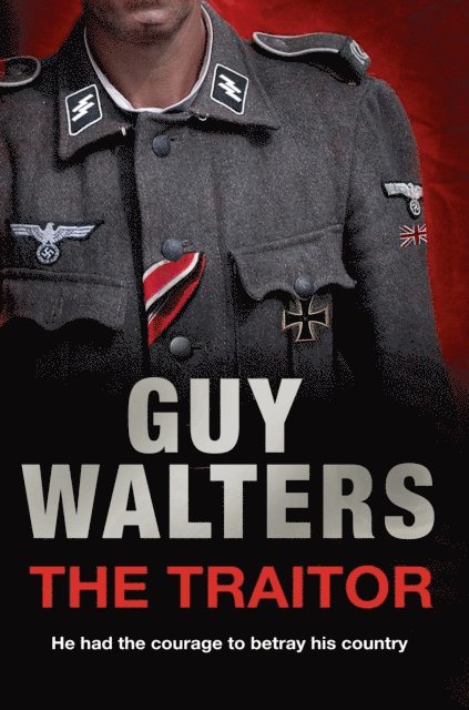 Guy Walters - Traitor, E-bok