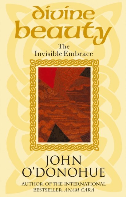 John O'Donohue - Divine Beauty, E-bok