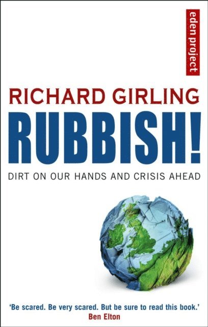 Richard Girling - Rubbish!, E-bok. Tillgänglighet: Lägg i varukorg