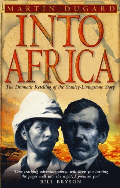 Martin Dugard - Into Africa, E-bok