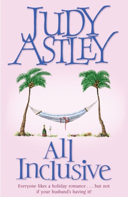 Judy Astley - All Inclusive, E-bok