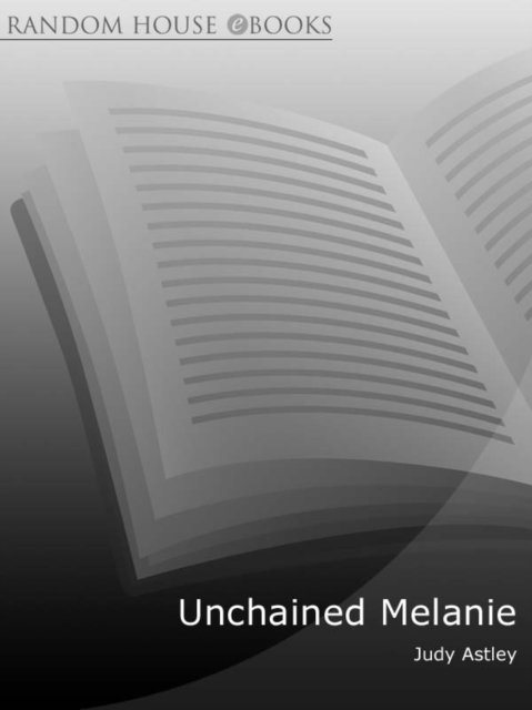 Judy Astley - Unchained Melanie, E-bok