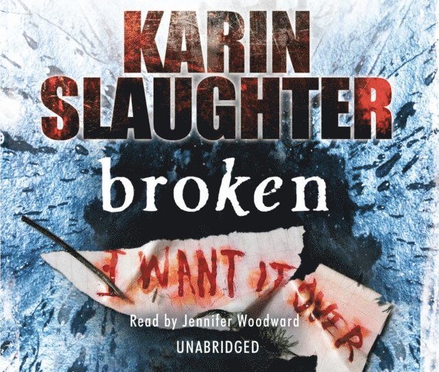 Karin Slaughter - Broken, Ljudbok