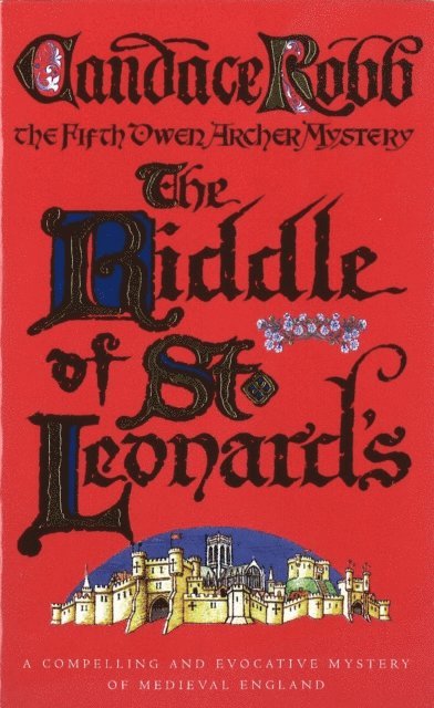 Candace Robb - Riddle Of St Leonard's, E-bok