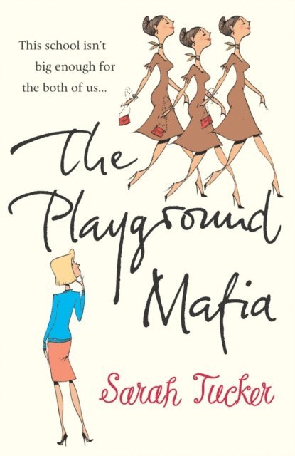 Sarah Tucker - Playground Mafia, E-bok