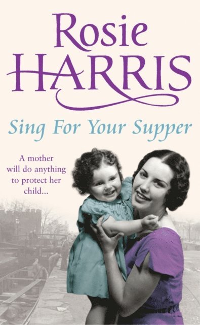 Rosie Harris - Sing for Your Supper, E-bok