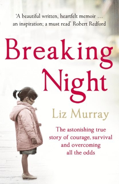 Liz Murray - Breaking Night, E-bok