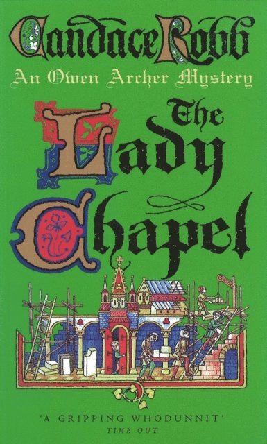 Candace Robb - Lady Chapel, E-bok