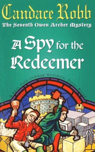 Candace Robb - Spy For The Redeemer, E-bok