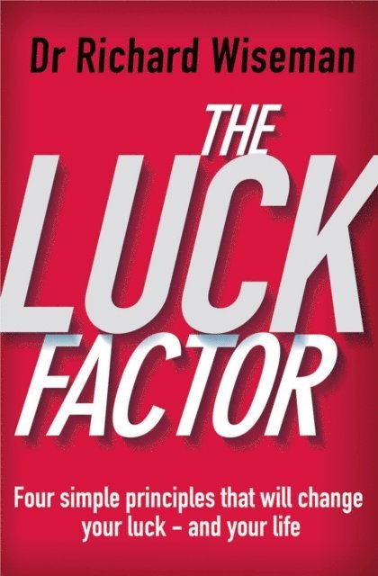 Richard Wiseman - Luck Factor, E-bok