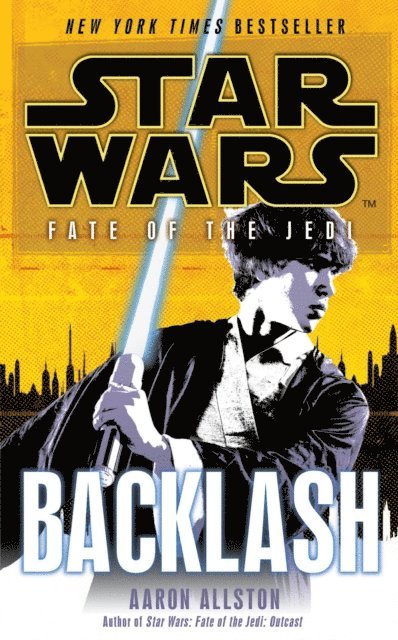 Aaron Allston - Star Wars: Fate of the Jedi: Backlash, E-bok