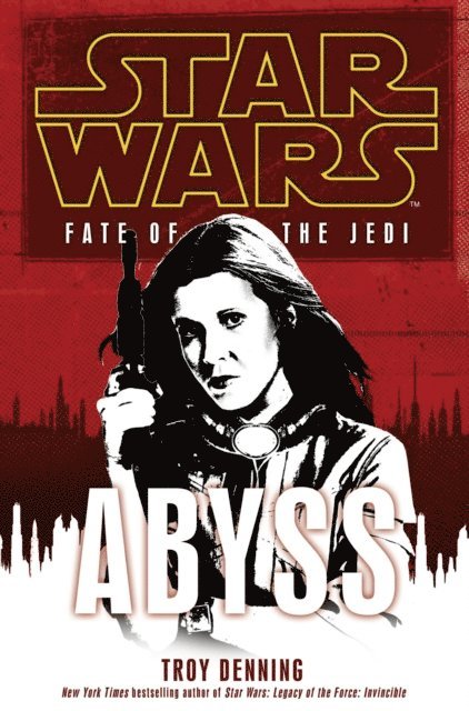 Troy Denning - Star Wars: Fate of the Jedi - Abyss, E-bok
