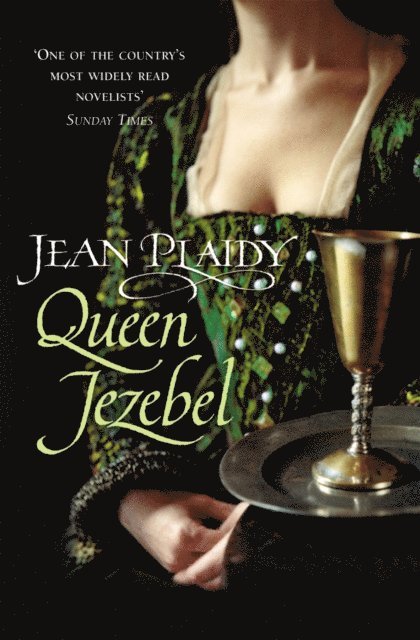 Jean Plaidy - Queen Jezebel, E-bok