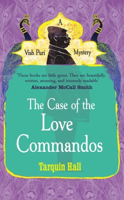 Tarquin Hall - Case of the Love Commandos, E-bok