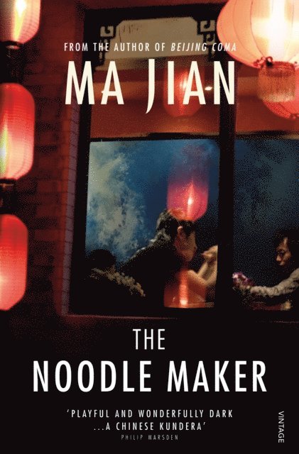 Ma Jian - Noodle Maker, E-bok