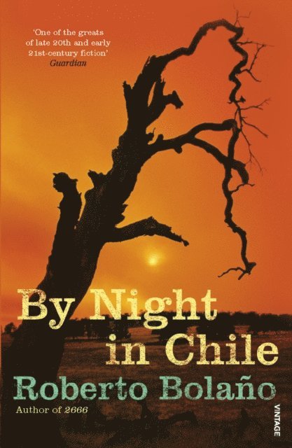Roberto Bolaño - By Night in Chile, E-bok