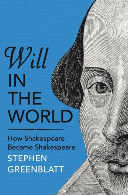 Stephen Greenblatt - Will In The World, E-bok