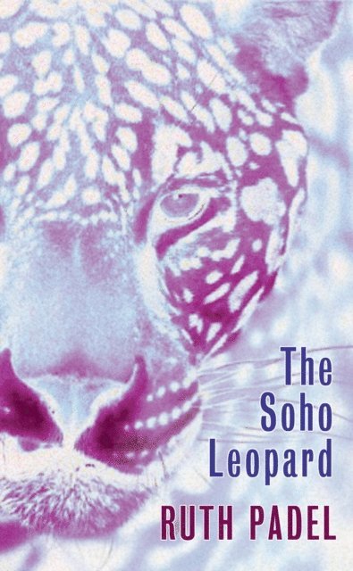 Ruth Padel - Soho Leopard, E-bok