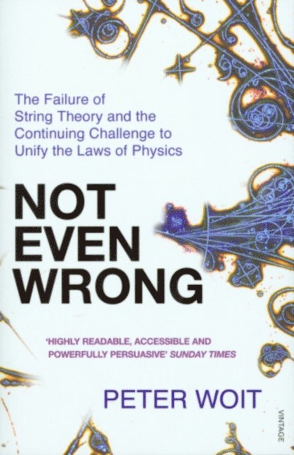 Peter Woit - Not Even Wrong, E-bok