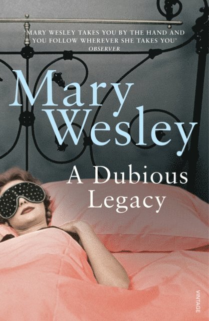 Mary Wesley - Dubious Legacy, E-bok