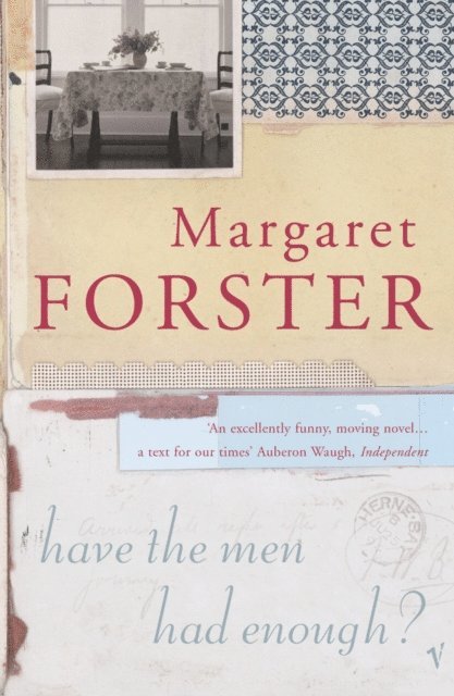Margaret Forster - Have The Men Had Enough?, E-bok