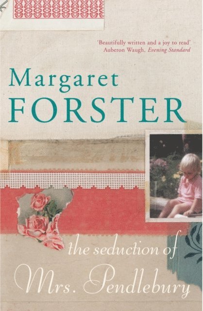 Margaret Forster - Seduction of Mrs Pendlebury, E-bok