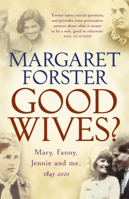 Margaret Forster - Good Wives, E-bok