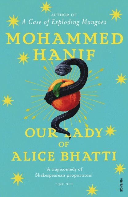 Mohammed Hanif - Our Lady of Alice Bhatti, E-bok